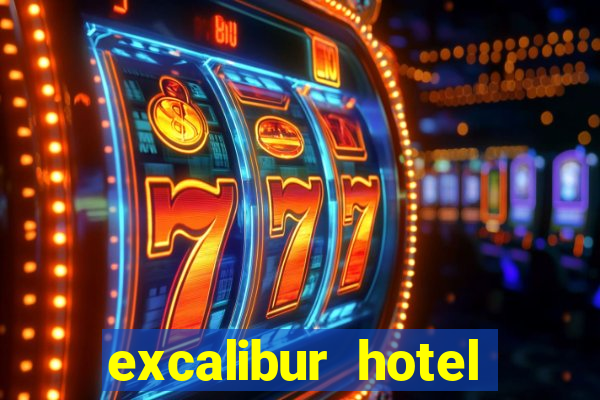 excalibur hotel casino resort