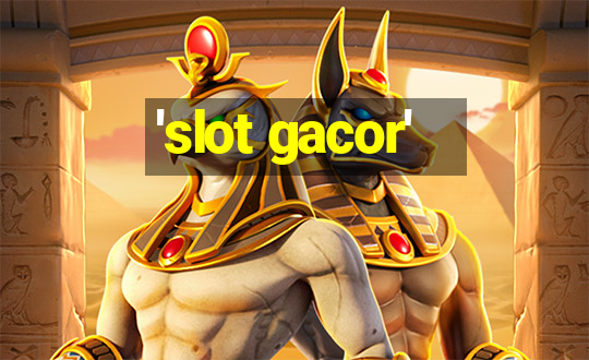 'slot gacor'