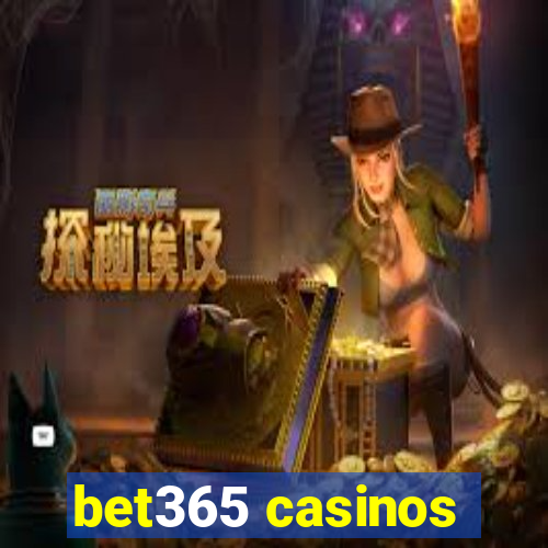 bet365 casinos