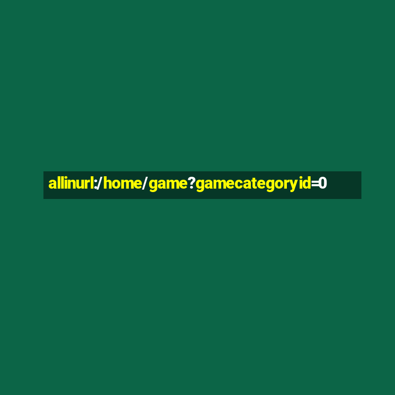 allinurl:/home/game?gamecategoryid=0