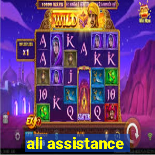 ali assistance