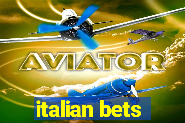 italian bets