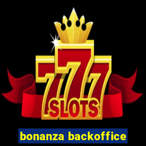 bonanza backoffice