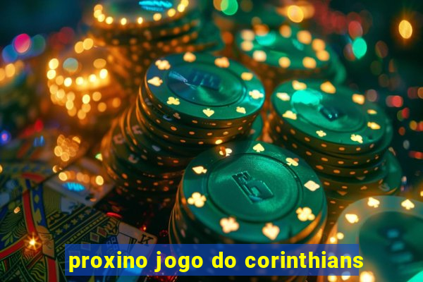 proxino jogo do corinthians