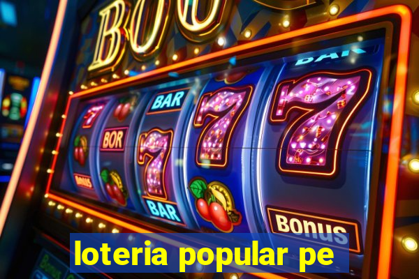 loteria popular pe