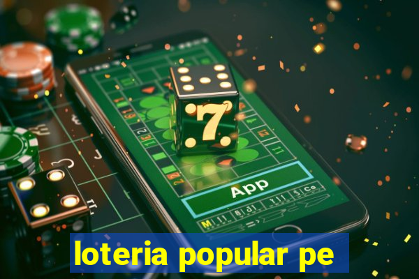 loteria popular pe