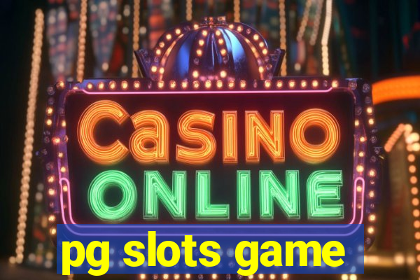 pg slots game