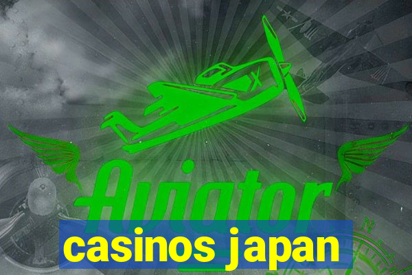 casinos japan