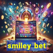 smiley bet