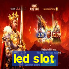 led slot