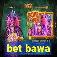 bet bawa