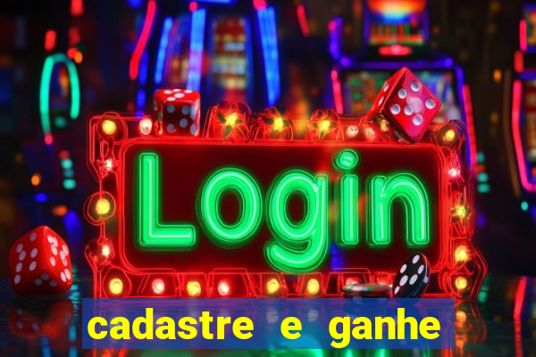 cadastre e ganhe b么nus para jogar