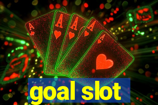 goal slot