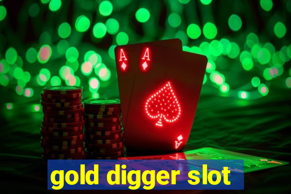 gold digger slot