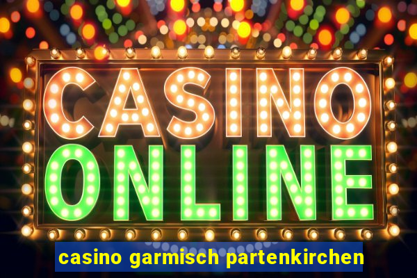 casino garmisch partenkirchen