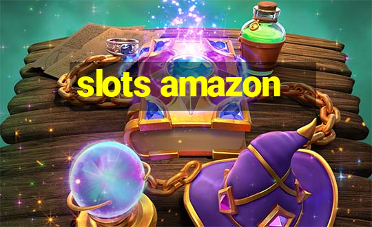 slots amazon