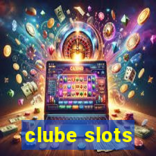 clube slots