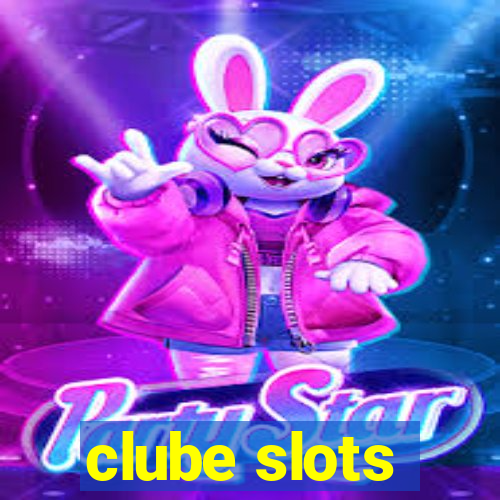 clube slots