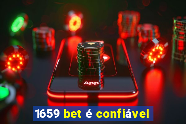 1659 bet é confiável