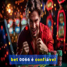 bet 0066 é confiável