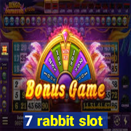 7 rabbit slot