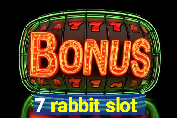 7 rabbit slot