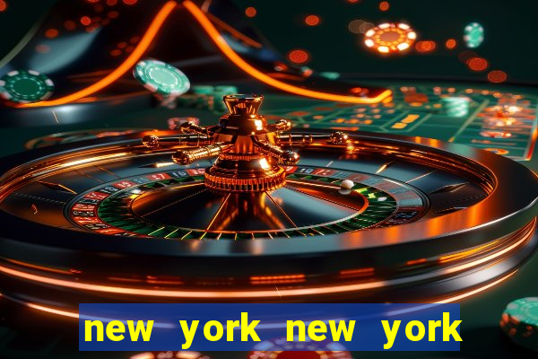 new york new york slot machines