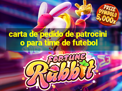 carta de pedido de patrocinio para time de futebol