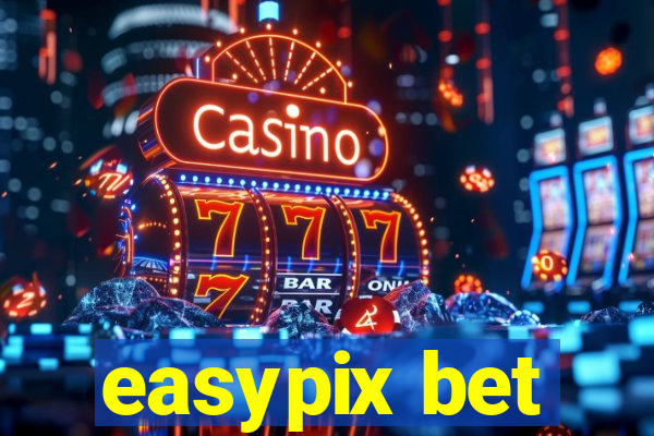 easypix bet