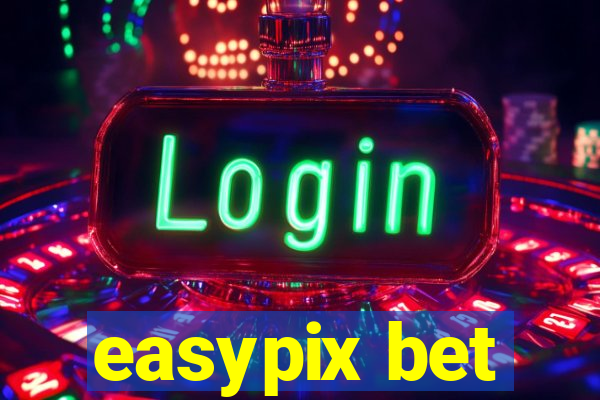 easypix bet