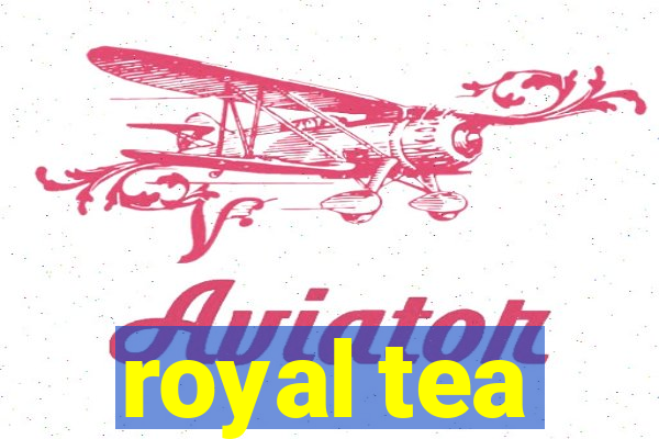 royal tea