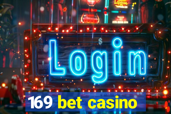 169 bet casino