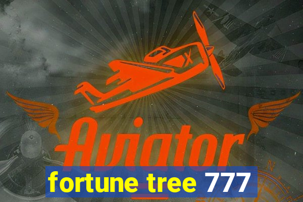 fortune tree 777