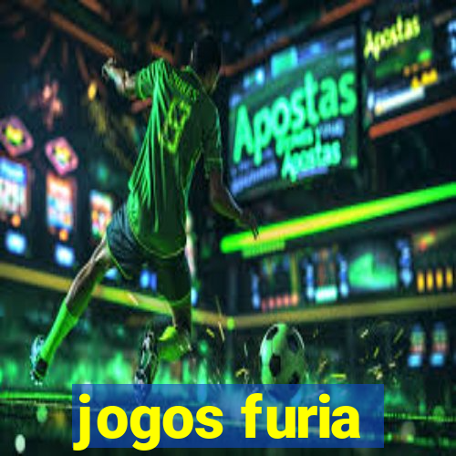 jogos furia