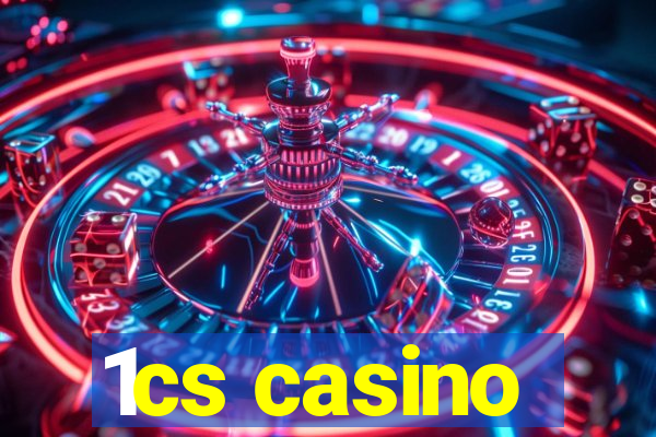 1cs casino