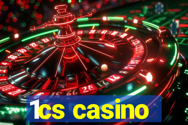 1cs casino