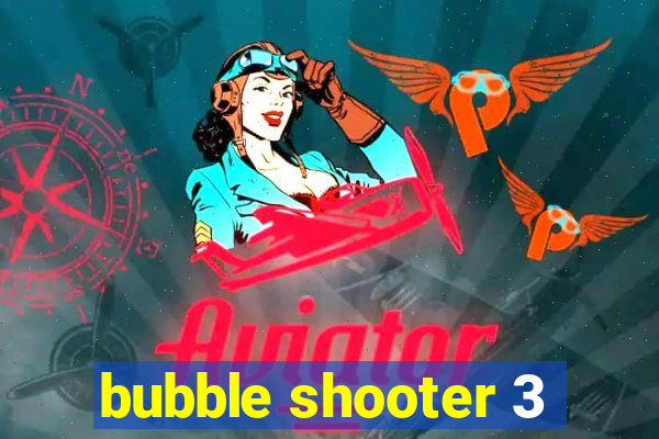 bubble shooter 3