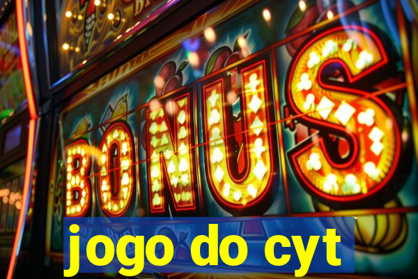 jogo do cyt