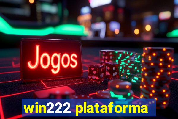 win222 plataforma