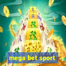 mega bet sport