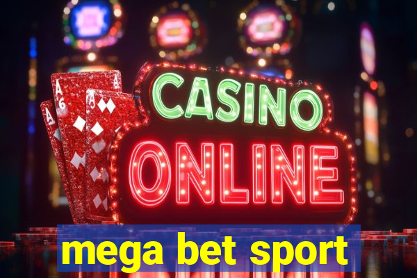 mega bet sport