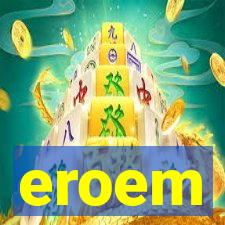 eroem