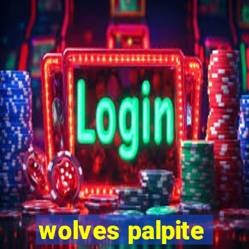 wolves palpite