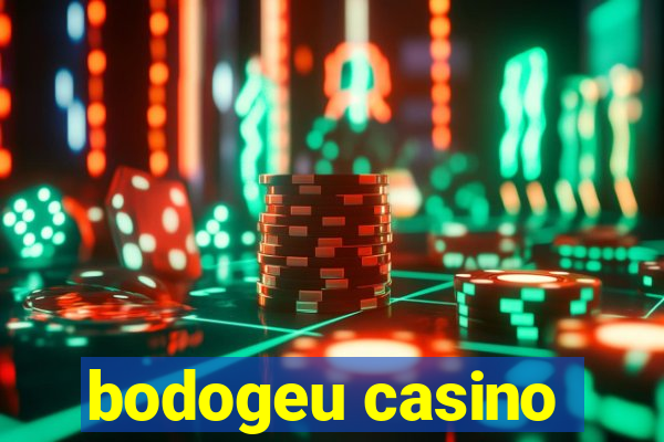 bodogeu casino