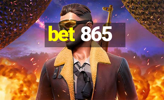 bet 865