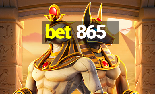 bet 865