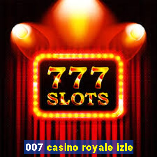 007 casino royale izle