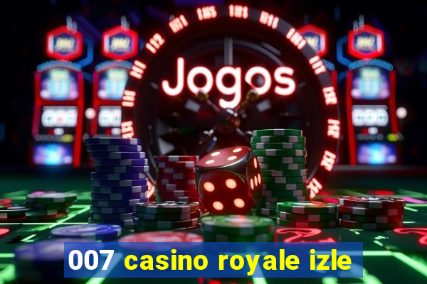 007 casino royale izle