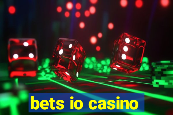 bets io casino