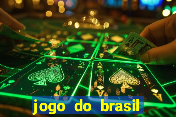 jogo do brasil onde ver